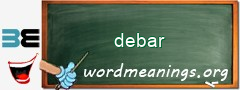 WordMeaning blackboard for debar